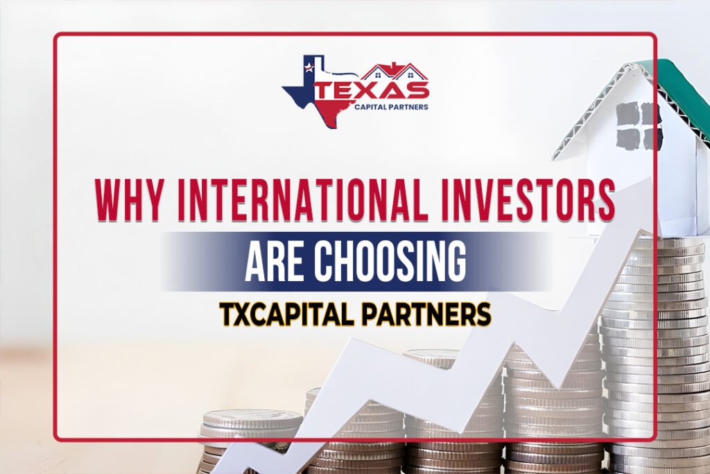 Why International Investors Are Choosing TXCapital Partners