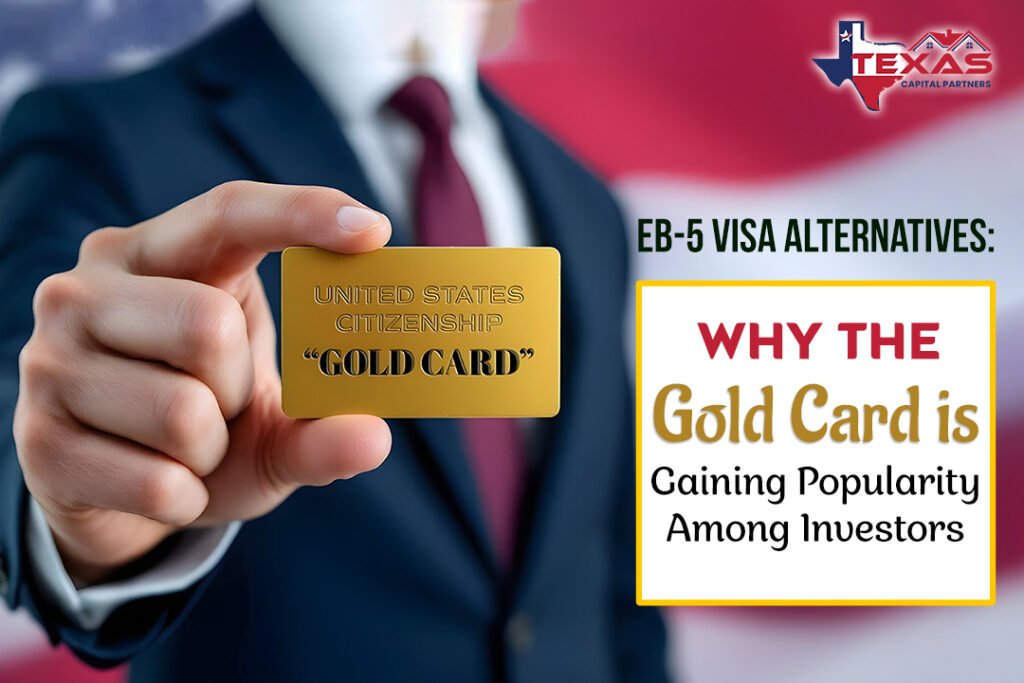EB-5 Visa Alternatives: Why the Gold Card is Gaining Popularity Among Investors
