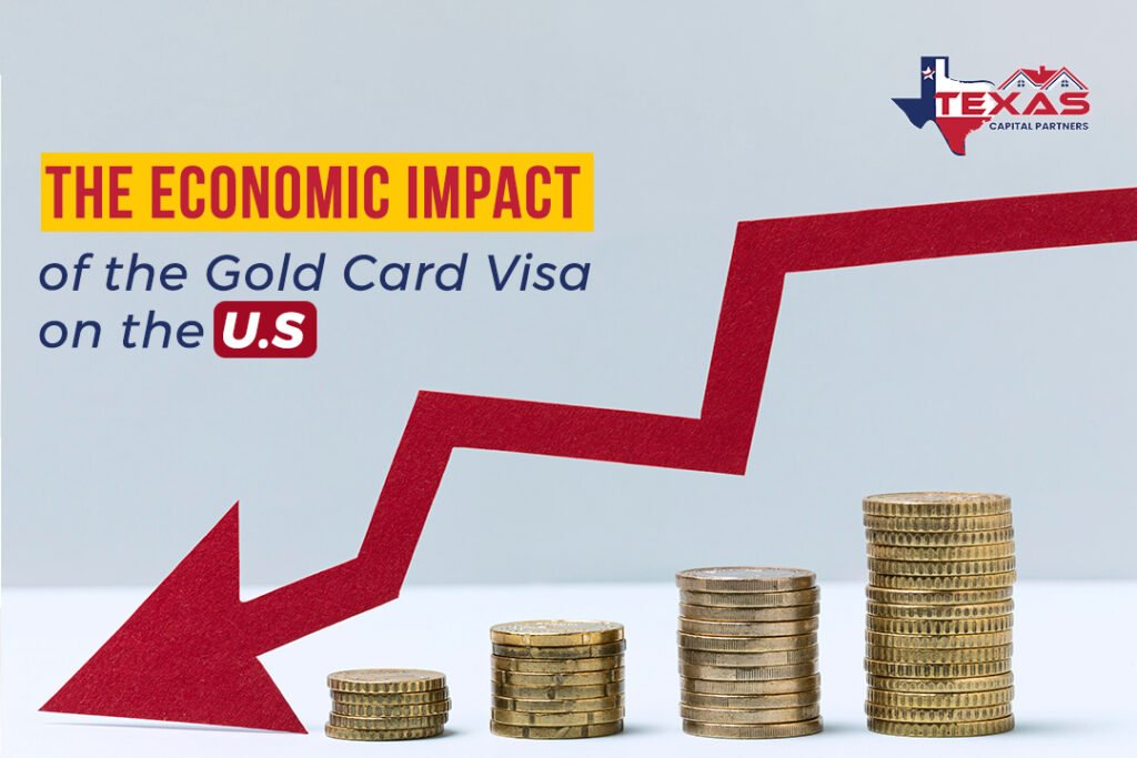 The Economic Impact of the Gold Card Visa on the U.S.