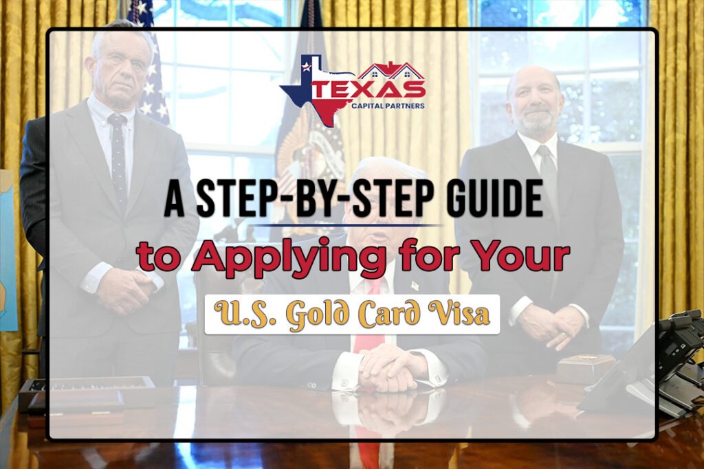 A Step-by-Step Guide to Applying for Your U.S. Gold Card Visa