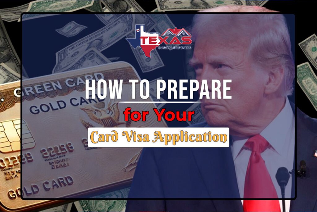How to Prepare for Your Gold Card Visa Application